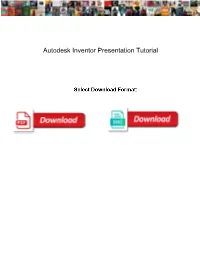 Autodesk Inventor Presentation Tutorial