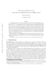 Harmonious Hilbert Curves and Other Extradimensional Space-Filling Curves