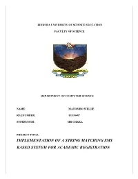 Implementation of a String Matching Sms Based System for Academic Registration