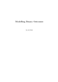 Modelling Binary Outcomes