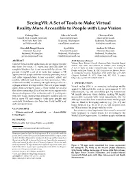 Seeingvr: a Set of Tools to Make Virtual Reality More Accessible to People with Low Vision