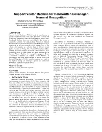 Support Vector Machine for Handwritten Devanagari Numeral Recognition Shailedra Kumar Shrivastava Sanjay S