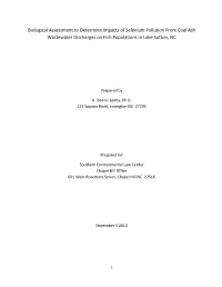 Biological Assessment to Determine Impacts of Selenium Pollution from Coal Ash Wastewater Discharges on Fish Populations in Lake Sutton, NC