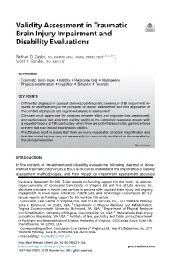 Validity Assessment in Traumatic Brain Injury Impairment and Disability Evaluations