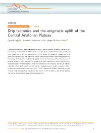 Drip Tectonics and the Enigmatic Uplift of the Central Anatolian Plateau