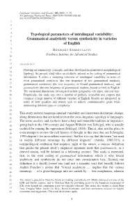Grammatical Analyticity Versus Syntheticity in Varieties of English