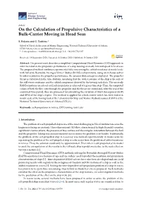 On the Calculation of Propulsive Characteristics of a Bulk-Carrier Moving in Head Seas