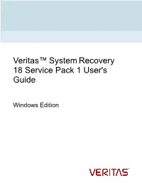 Veritas™ System Recovery 18 Service Pack 1 User's Guide