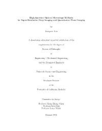High-Aperture Optical Microscopy Methods for Super-Resolution Deep Imaging and Quantitative Phase Imaging by Jeongmin Kim a Diss