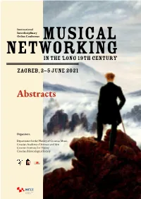 MUSICAL NETWORKING in the 'LONG 19TH CENTURY'