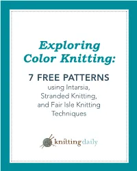 Color Knitting: 7 FREE Patterns Using Intarsia, Stranded Knitting, and Fair Isle Knitting Techniques
