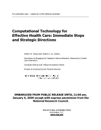 Computational Technology for Effective Health Care: Immediate Steps and Strategic Directions