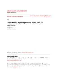 Model Checking Large Design Spaces: Theory, Tools, and Experiments