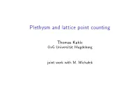 Plethysm and Lattice Point Counting