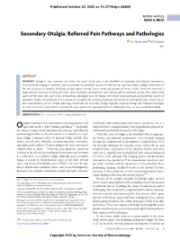 Secondary Otalgia: Referred Pain Pathways and Pathologies