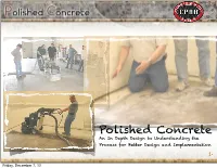 Polished Concrete an in Depth Design to Understanding the Process for Better Design and Implementation 1