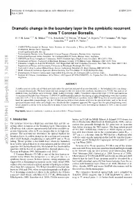 Dramatic Change in the Boundary Layer in the Symbiotic Recurrent