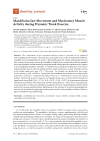 Mandibular Jaw Movement and Masticatory Muscle Activity During Dynamic Trunk Exercise