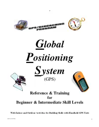 Global Positioning System (GPS) and the Russian Global Navigation Satellite System (GLONASS)