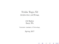 Nvidia Tegra X2 Architecture and Design