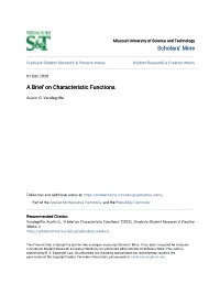 A Brief on Characteristic Functions