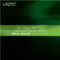Blu-Ray™ Player with Internet Apps