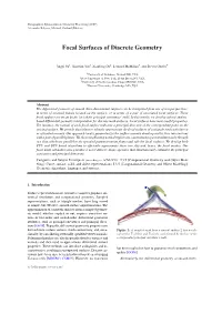 Focal Surfaces of Discrete Geometry