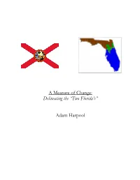 A Measure of Change: Delineating the “Two Florida's” Adam Harpool