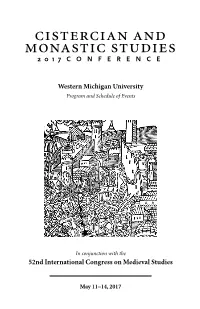Cistercian and Monastic Studies 2017 C O N F E R E N C E