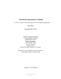 Practical Concurrency Testing Or: How I Learned to Stop Worrying and Love the Exponential Explosion