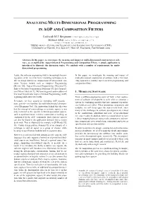 Analyzing Multi-Dimensional Programming in Aop and Composition Filters