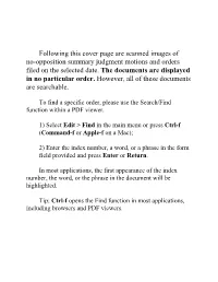 Following This Cover Page Are Scanned Images of No-Opposition Summary Judgment Motions and Orders Filed on the Selected Date