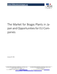 The Market for Biogas Plants in Ja- Pan and Opportunities for EU Com- Panies