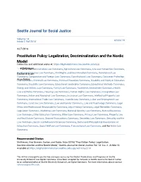 Prostitution Policy: Legalization, Decriminalization and the Nordic Model Follow This and Additional Works At