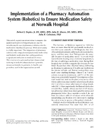 Implementation of a Pharmacy Automation System (Robotics) to Ensure Medication Safety at Norwalk Hospital