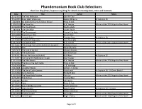 Phandemonium Book Club Selections Check Our Blog ( for Details on Meeting Dates, Times and Locations