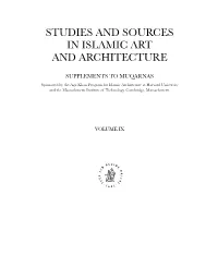 Studies and Sources in Islamic Art and Architecture