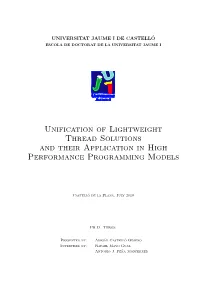 Unification of Lightweight Thread Solutions and Their Application in High Performance Programming Models