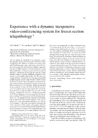Experience with a Dynamic Inexpensive Video-Conferencing System for Frozen Section Telepathology 1