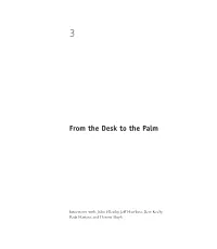 From the Desk to the Palm