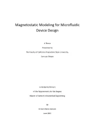 Magnetostatic Modeling for Microfluidic Device Design