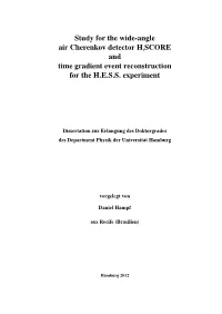Study for the Wide-Angle Air Cherenkov Detector Hiscore and Time Gradient Event Reconstruction for the H.E.S.S