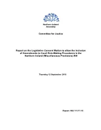 Committee for Justice Report on the Legislative Consent Motion to Allow the Inclusion of Amendments to Court Rule-Making Procedu