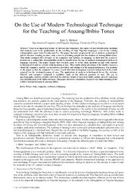 On the Use of Modern Technological Technique for the Teaching of Anaang/Ibibio Tones