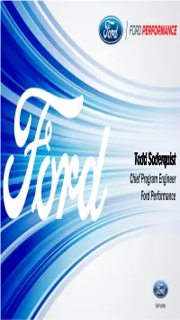 Todd Soderquist Chief Program Engineer Ford Performance