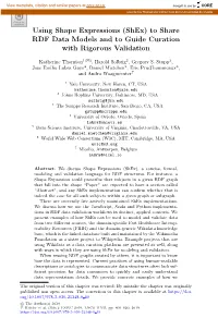 Using Shape Expressions (Shex) to Share RDF Data Models and to Guide Curation with Rigorous Validation B Katherine Thornton1( ), Harold Solbrig2, Gregory S