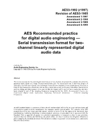 AES Recommended Practice for Digital Audio Engineering — Serial Transmission Format for Two- Channel Linearly Represented Digital Audio Data