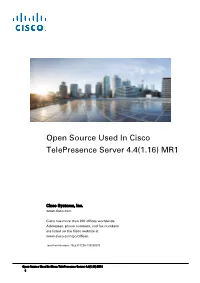 Cisco Telepresence Server 4.4(1.16) MR1 Open Source Documentation