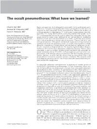 The Occult Pneumothorax: What Have We Learned?