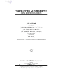 Working Conditions and Worker Rights in China: Recent Developments